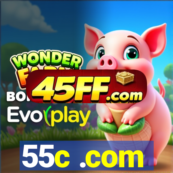 55c .com